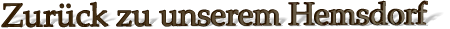 Zurück zu unserem Hemsdorf