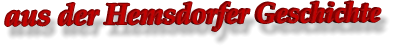aus der Hemsdorfer Geschichte