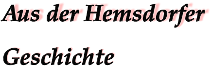 Aus der Hemsdorfer Geschichte